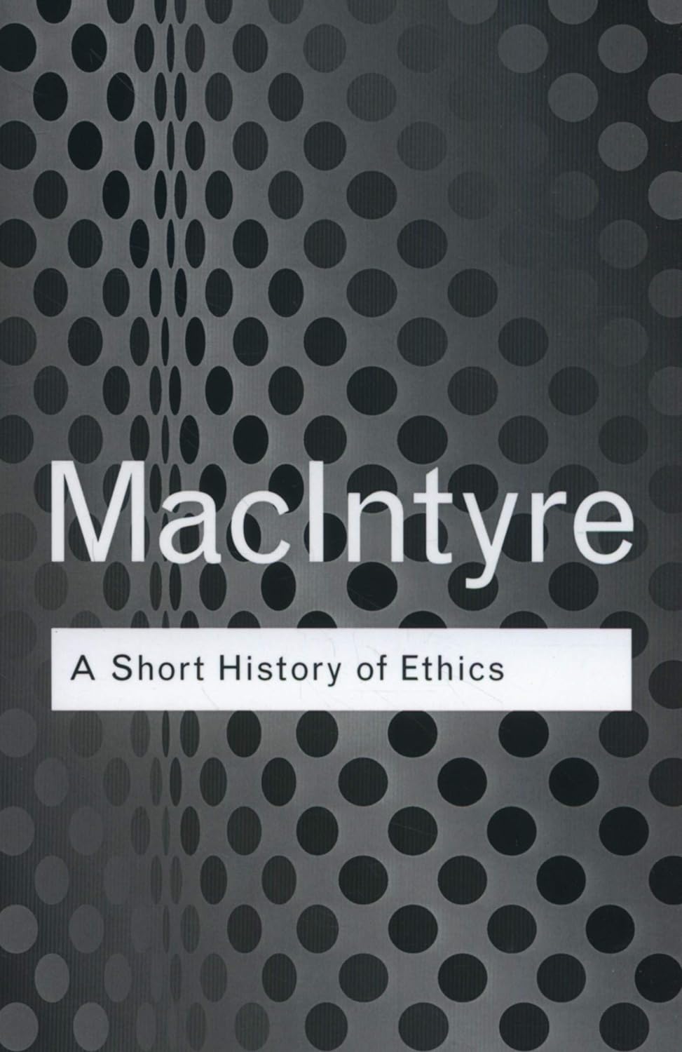 A Short History of Ethics | Alasdair Macintyre - 1 | YEO