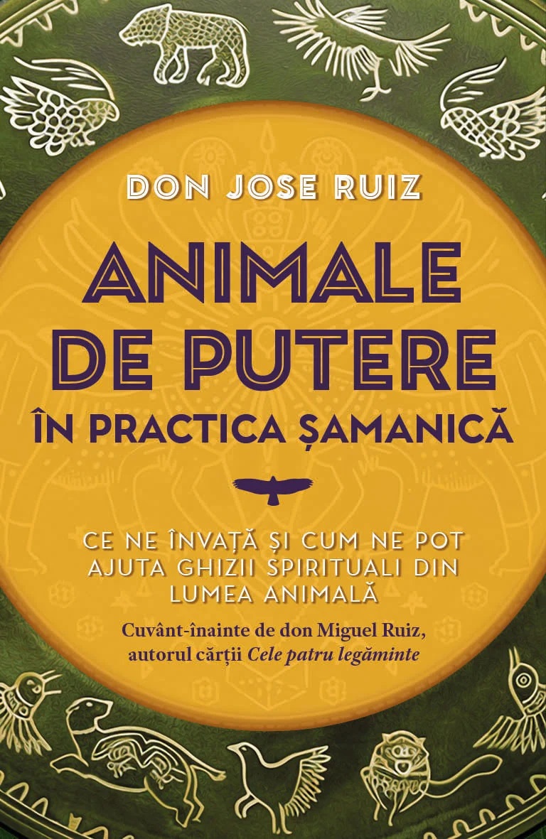 Animale de putere in practica samanica | Don Jose Ruiz - 2 | YEO