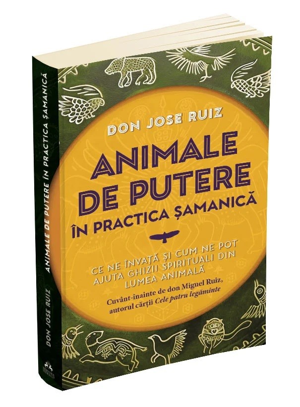 Animale de putere in practica samanica | Don Jose Ruiz