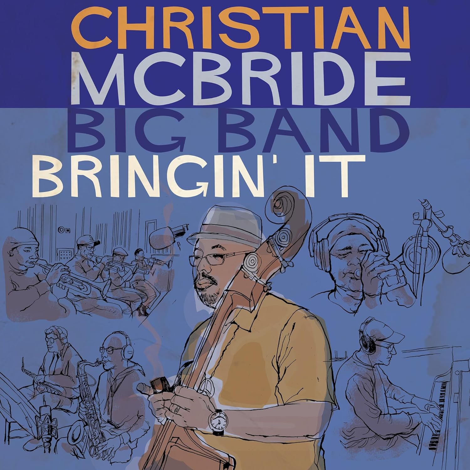 Bringin\' It (Digipak) | Christian McBride Big Band