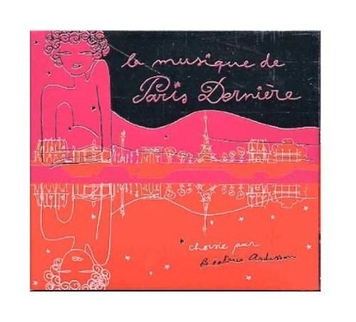 La Musique de Paris Derniere Vol. 2 | Various Artists (Compilation By Beatrice Ardisson)