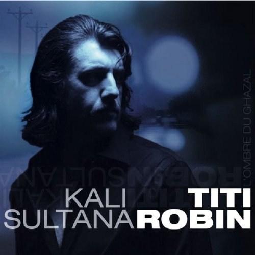 Kali Sultana (2Cd) | Titi Robin