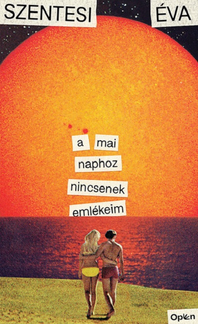 A mai naphoz nincsenek emlekeim