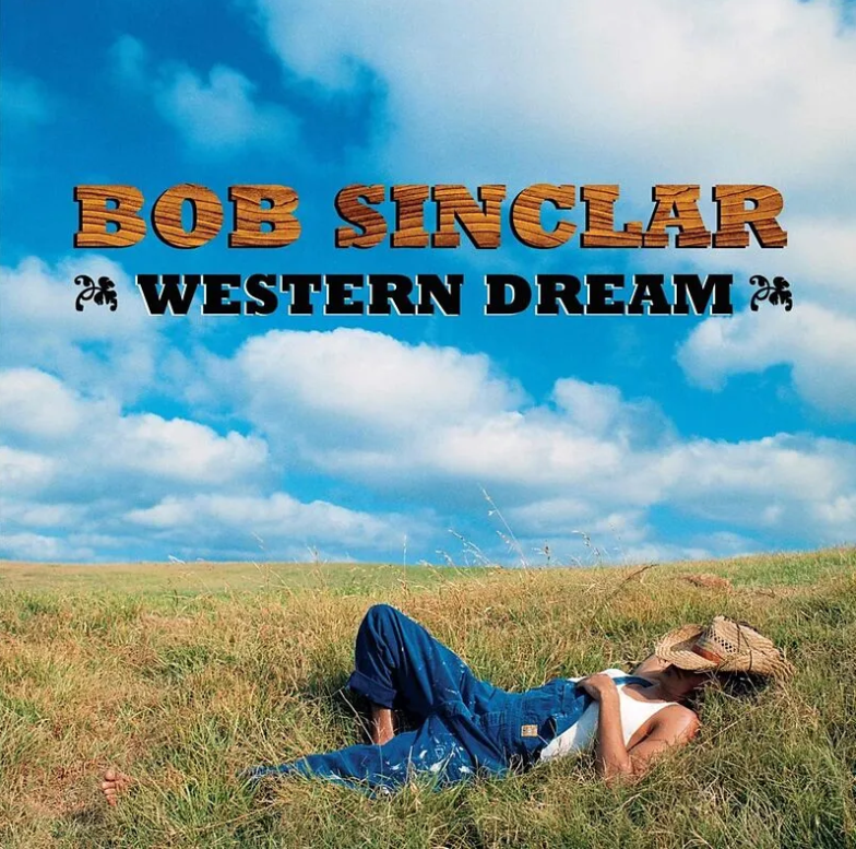 Western Dreams - Vinyl | Bob Sinclar