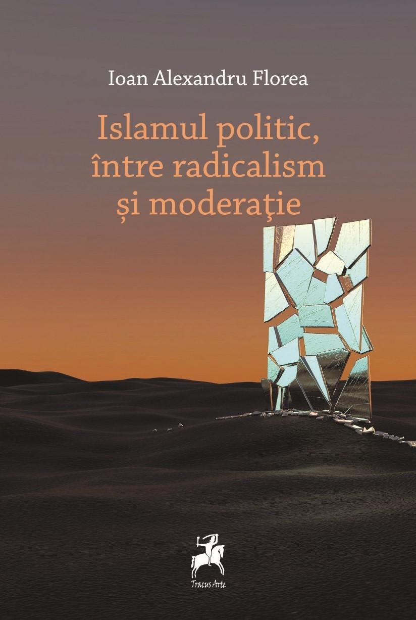 Islamul politic, intre radicalism si moderatie | Ioan Alexandru Florea - 3 | YEO