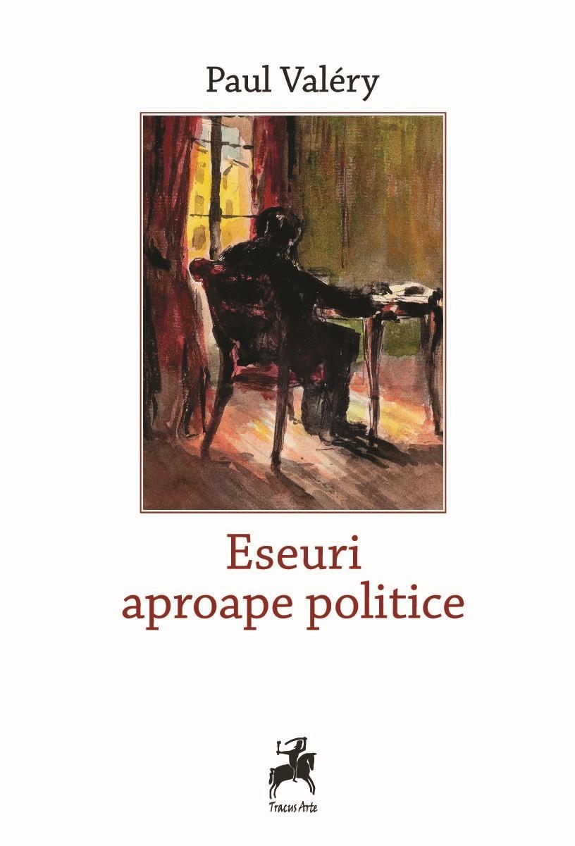 Eseuri aproape politice | Paul Valery - 3 | YEO