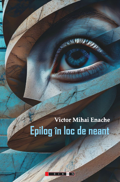 Epilog in loc de neant | Victor Mihai Enache - 1 | YEO