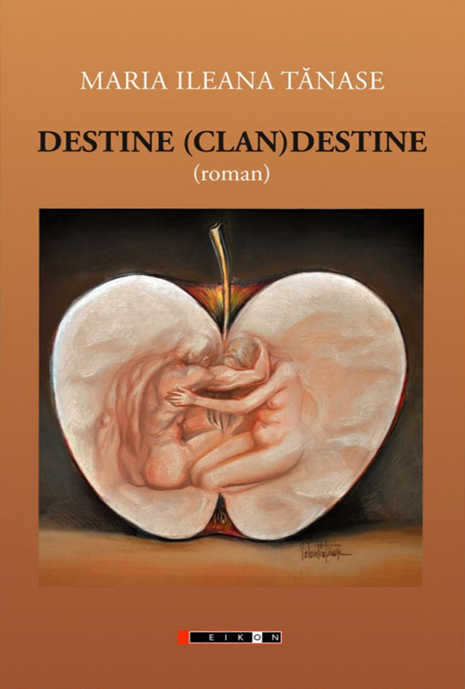 Destine (clan)destine | Maria Ileana Tanase