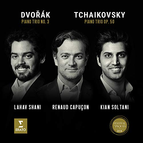 Dvorak & Tchaikovsky: Trios | Lahav Shani, Kian Soltani ‎, Renaud Capucon Capucon poza noua