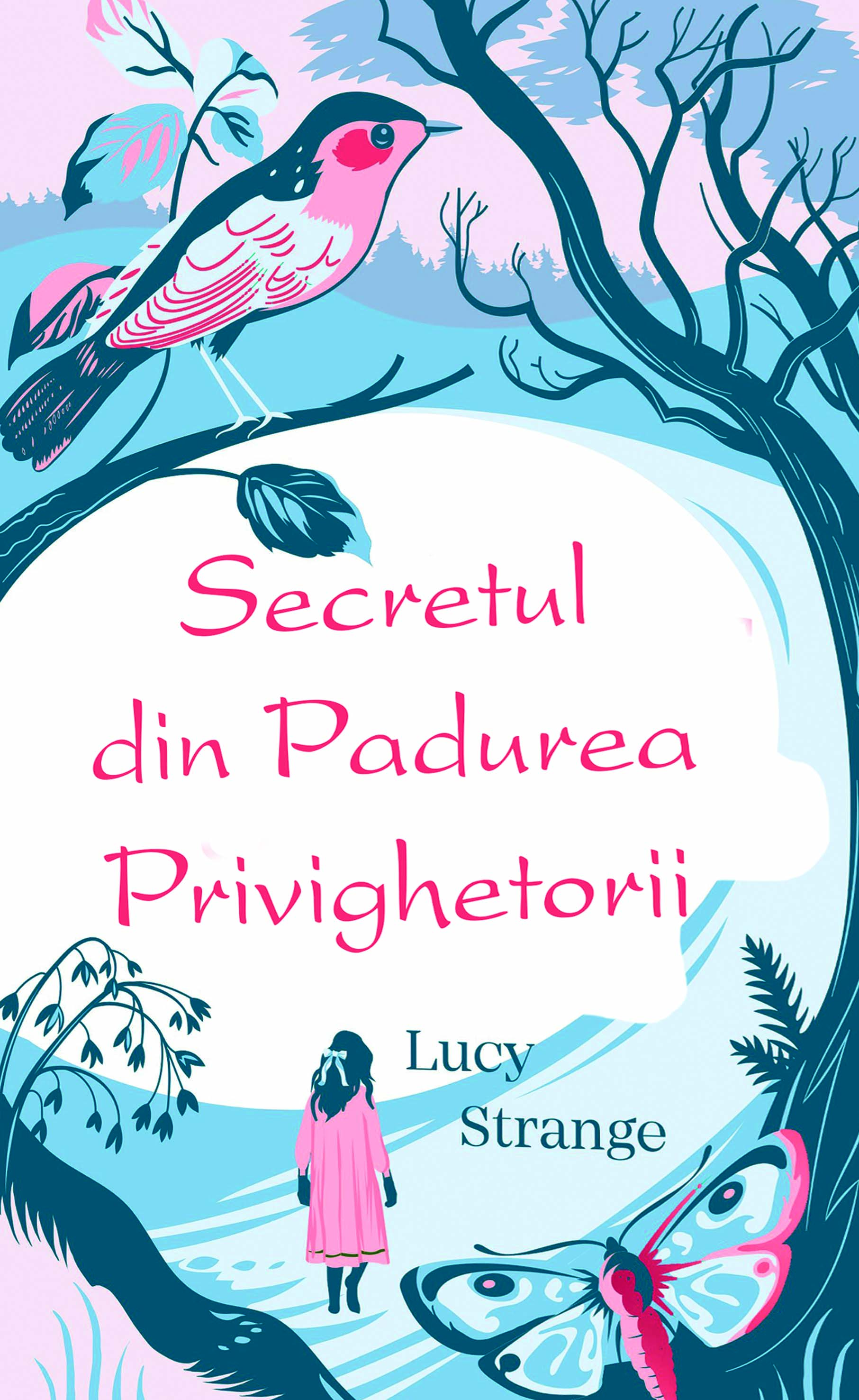 Secretul din padurea privighetorii | Lucy Strange