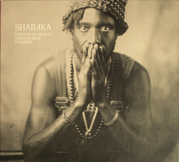 Perceive Its Beauty, Acknowledge Its Grace | Shabaka