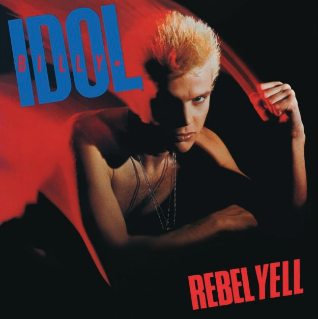 Rebel Yell | Billy Idol