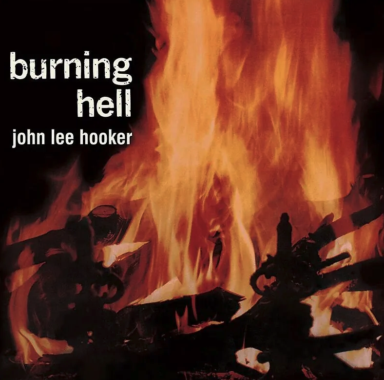 Burning Hell - Vinyl (33 RPM) | John Lee Hooker