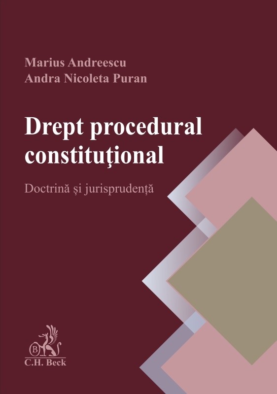 Drept procedural constitutional. Doctrina si jurisprudenta | Marius Andreescu, Andra Puran