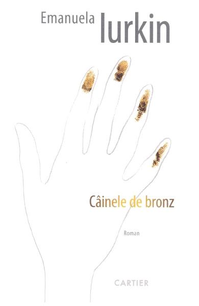 Cainele de bronz | Emanuela Iurkin Cartier 2022