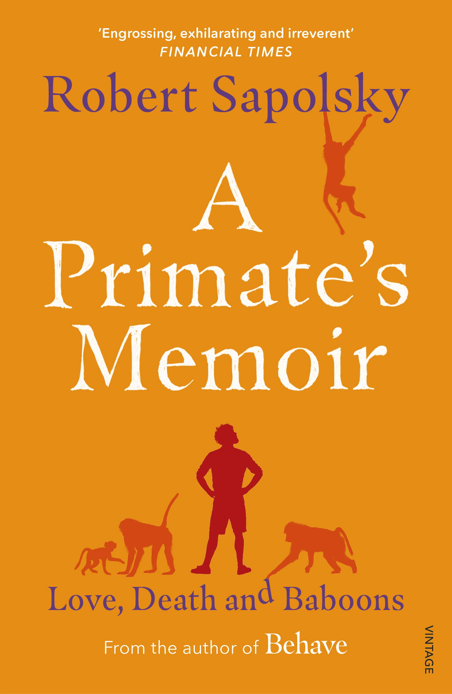 A Primate\'s Memoir | Robert M. Sapolsky