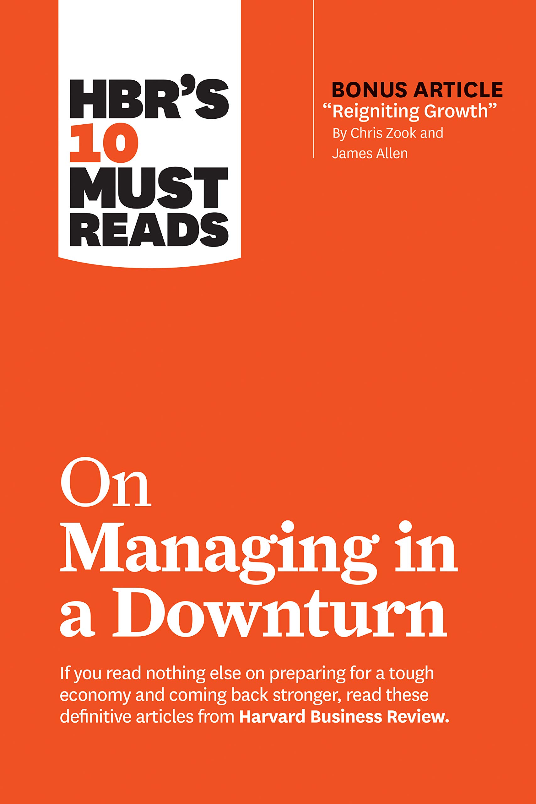 HBR\'s 10 Must Reads on Managing in a Downturn (with bonus article 