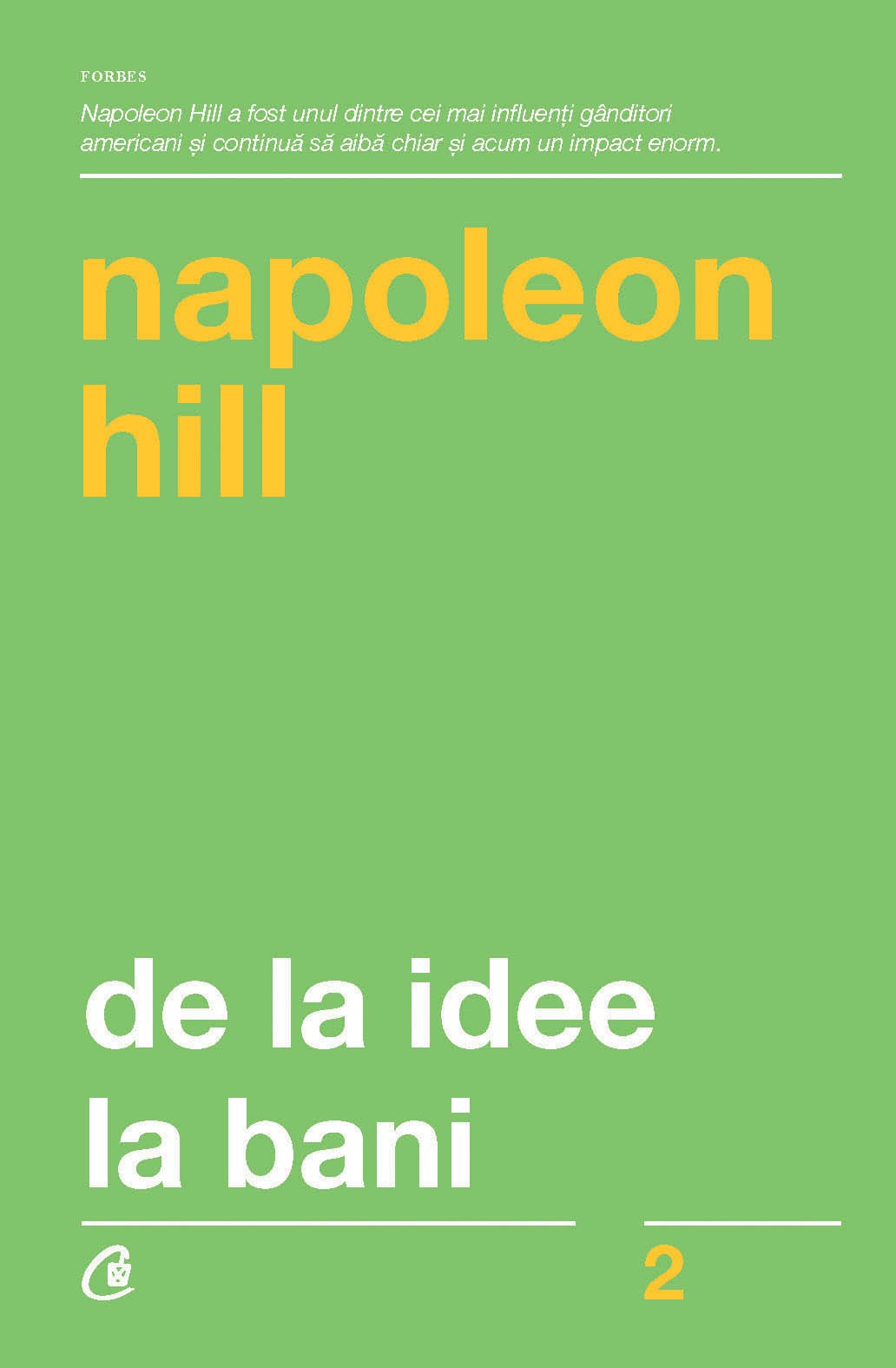 De la idee la bani | Napoleon Hill carturesti.ro imagine 2022 cartile.ro