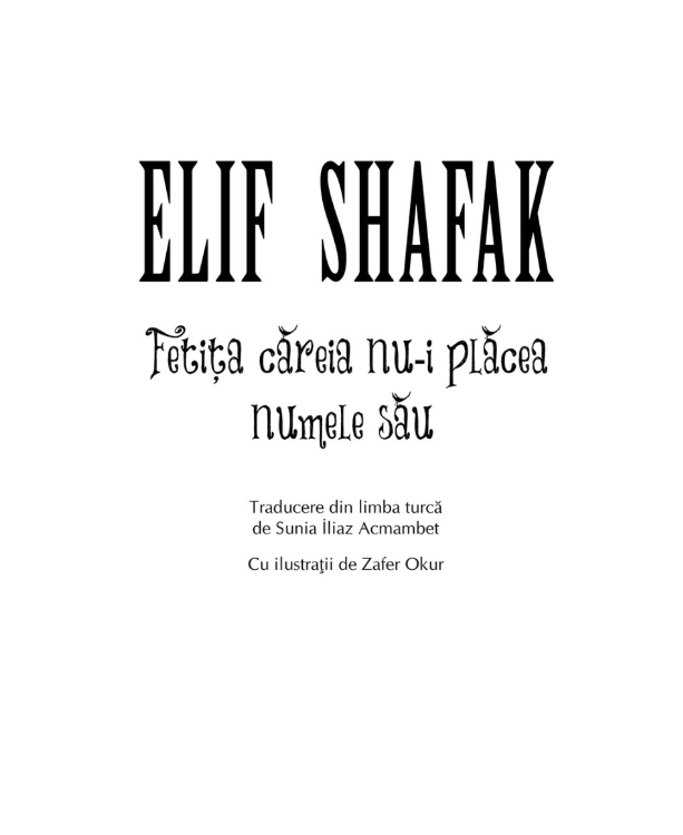 Fetita careia nu-i placea numele sau | Elif Shafak - 1 | YEO