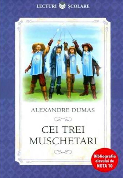 Cei trei muschetari | Alexandre Dumas carturesti.ro