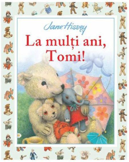 La multi ani, Tomi! | Jane Hissey 