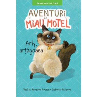 Aventuri la Miau Motel | Shelley Swanson Sateren, Deborah Melmon
