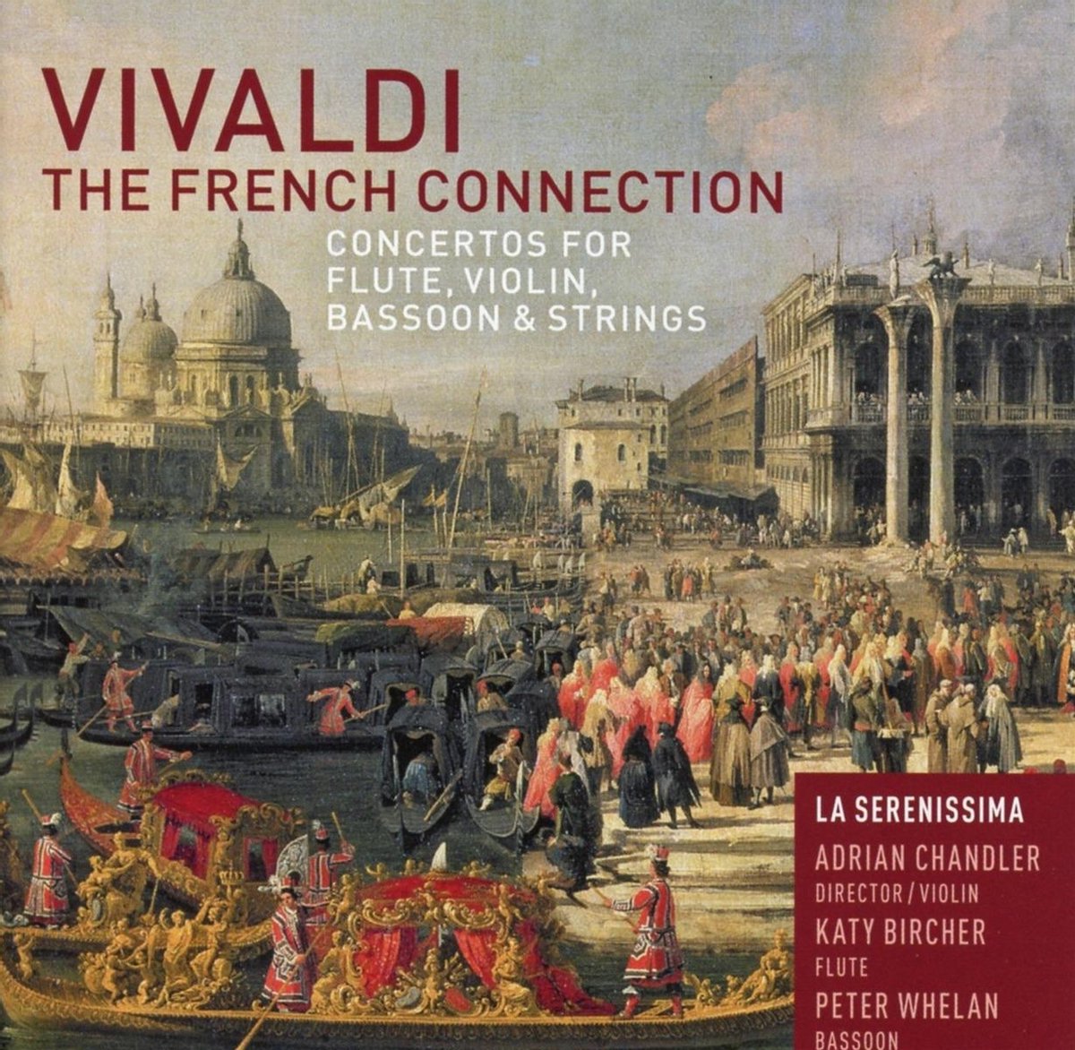 Vivaldi: The French Connection | La Serenissima, Antonio Vivaldi