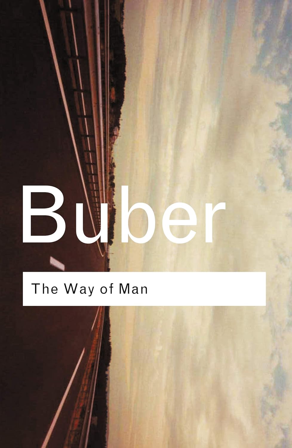 The Way of Man | Martin Buber