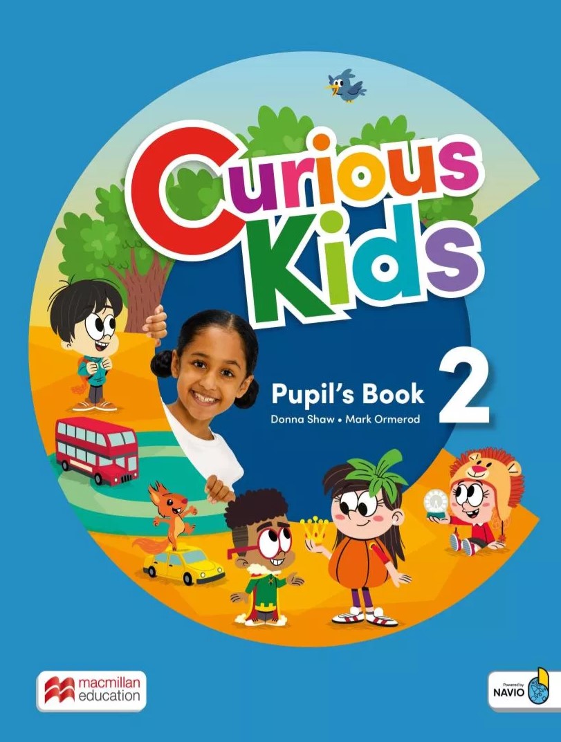 Curious Kids 2 - Pupils Book With Digital Pupils And Navio App | Donna Shaw, Mark Ormerod