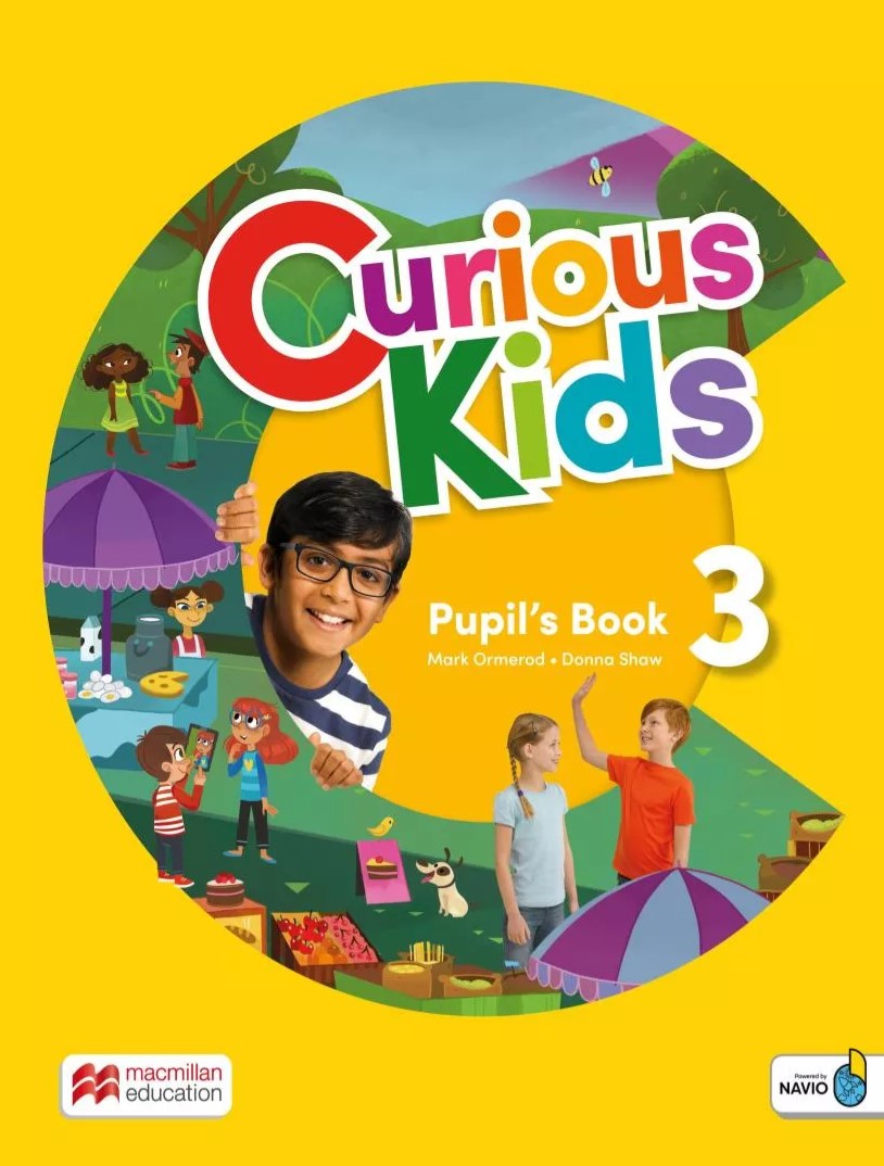 Curious Kids 3 - Pupils Book With Digital Pupils And Navio App | Mark Ormerod, Donna Shaw