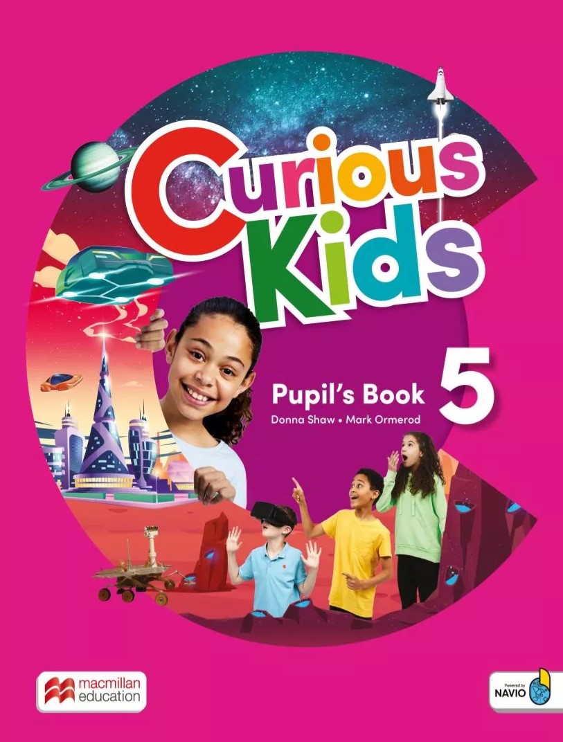 Curious Kids 5 - Pupils Book With Digital Pupils And Navio App | Donna Show, Mark Ormerod