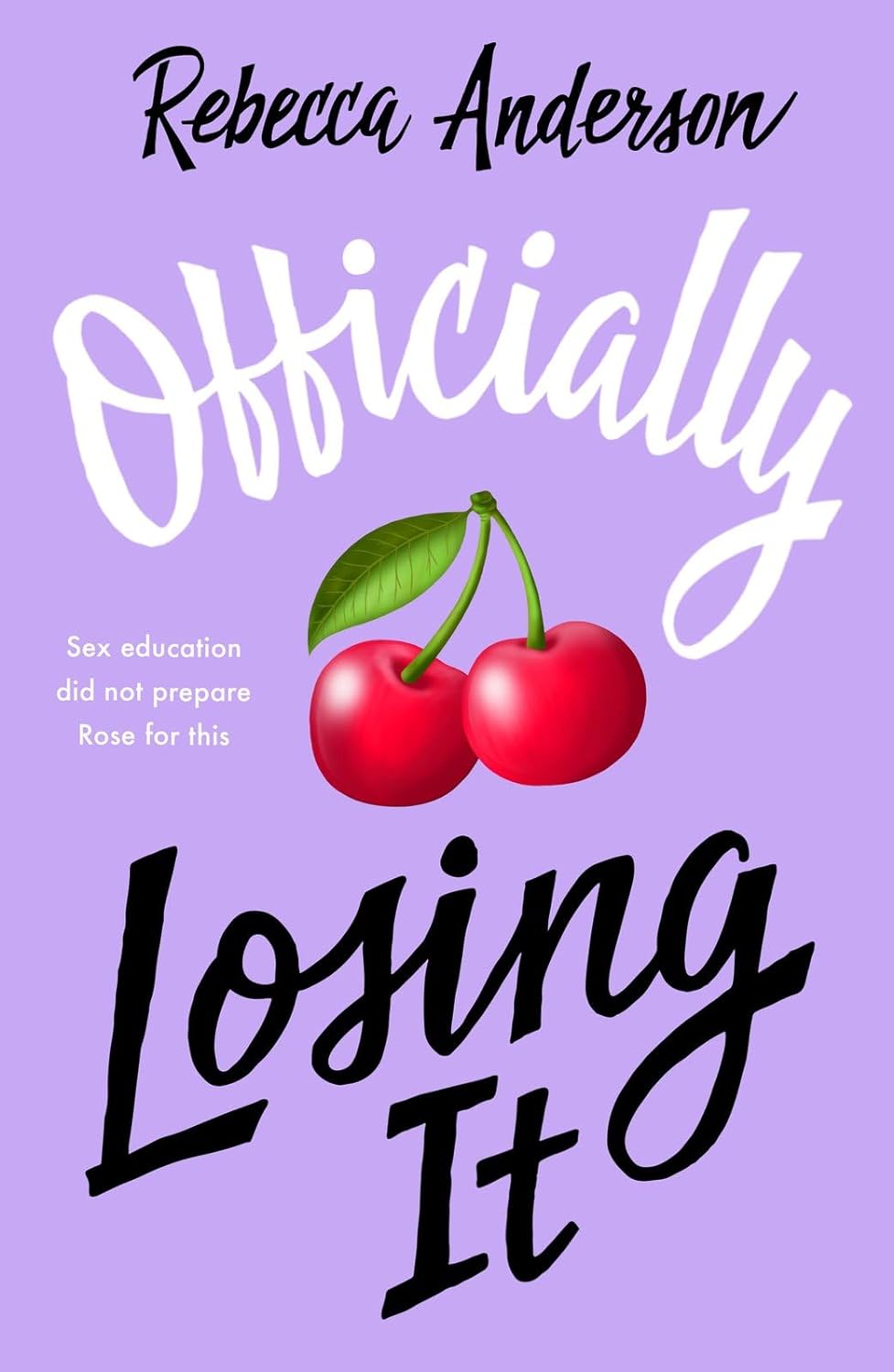 Officially Losing It | Rebecca Anderson