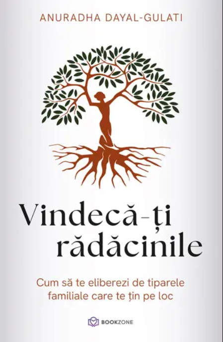 Vindeca-ti radacinile | Anuradha Dayal-Gulati - 1 | YEO