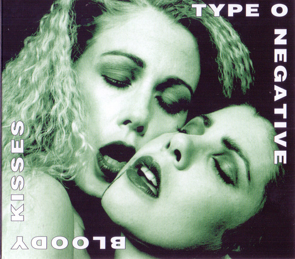 Bloody Kisses (Deluxe Edition) | Type O Negative