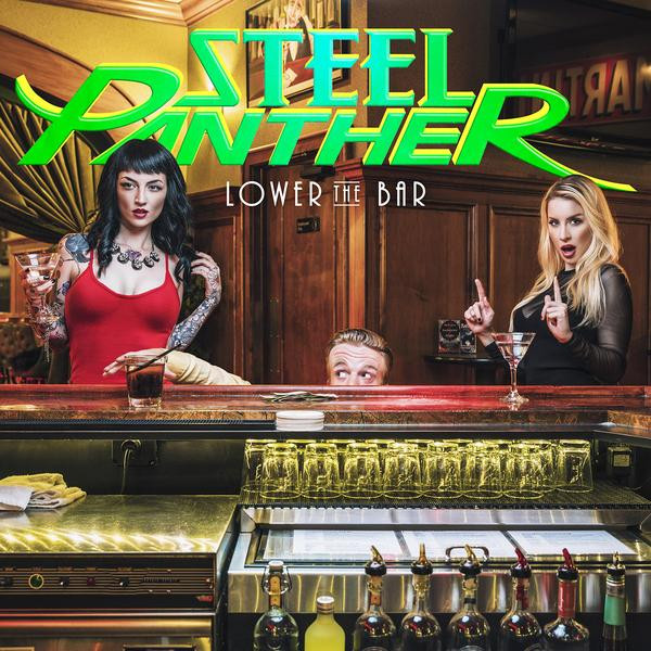 Lower The Bar | Steel Panther