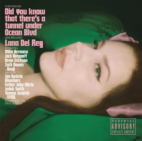 Did You Know That There\'s A Tunnel Under Ocean Blvd | Lana Del Rey