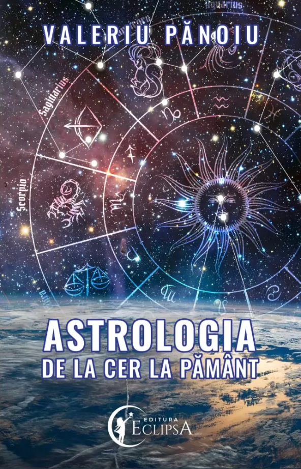 Astrologia de la Cer la Pamant | Valeriu Panoiu