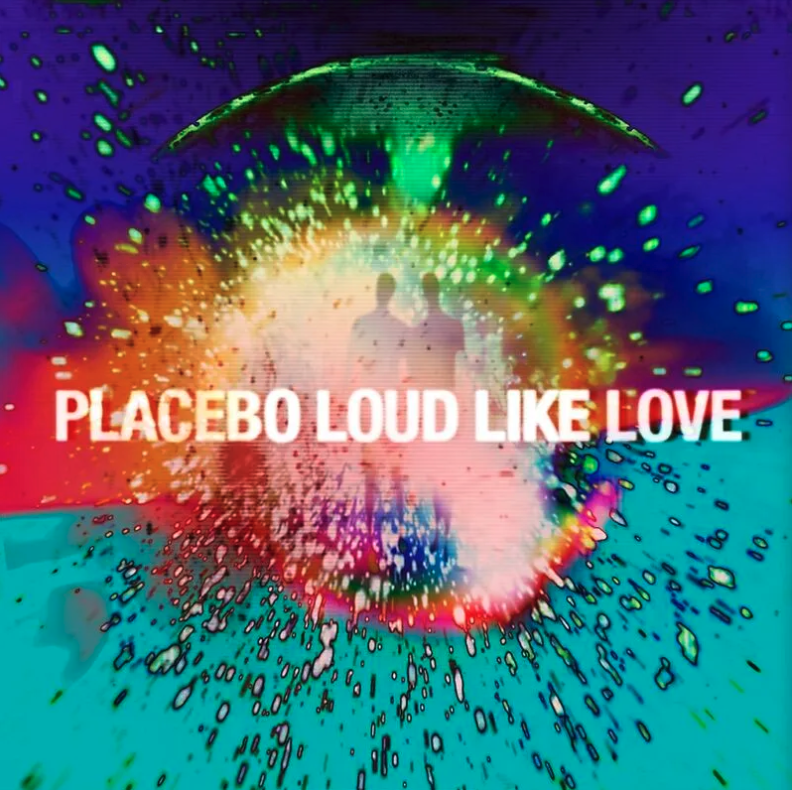 Loud Like Love - Vinyl | Placebo