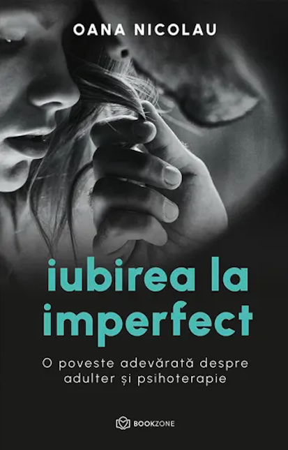 Iubirea la imperfect | Oana Nicolau