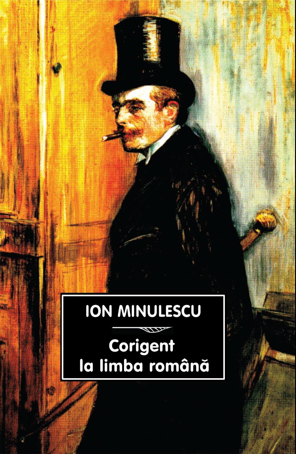 Corigent la limba romana | Ion Minulescu