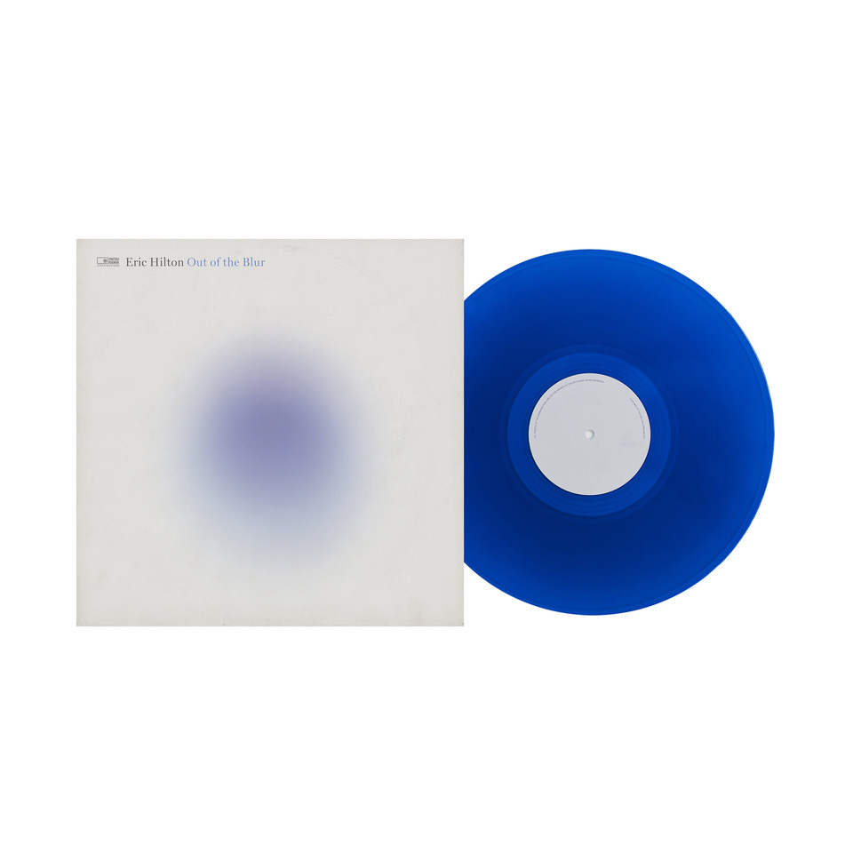 Out Of The Blur (Blue Vinyl) | Eric Hilton