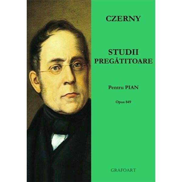 Studii pregatitoare (op. 849) | Carl Czerny carturesti 2022