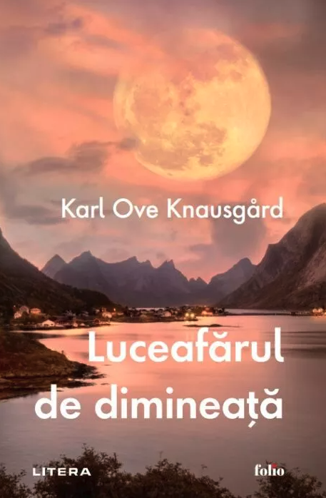 Luceafarul de dimineata | Karl Ove Knausgard