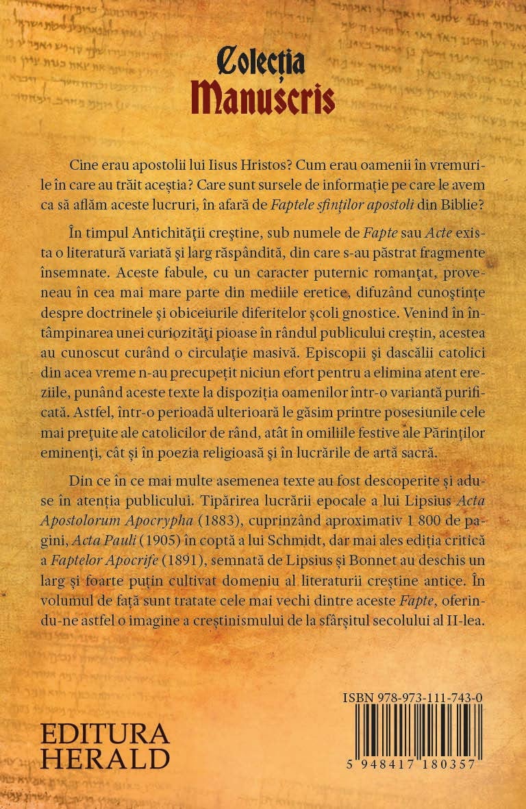 Faptele apocrife ale apostolilor Petru, Pavel, Ioan, Andrei si Toma |