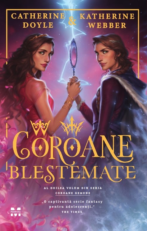 Coroane blestemate | Catherine Doyle, Katherine Webber