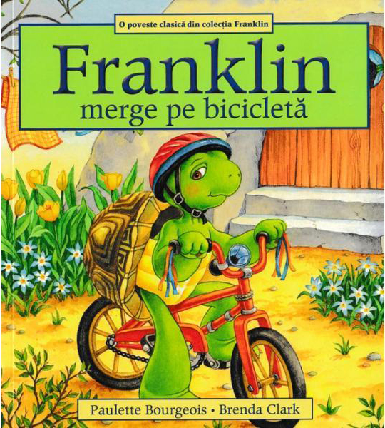 Franklin merge pe bicicleta | Paulette Bourgeois carturesti.ro imagine 2022