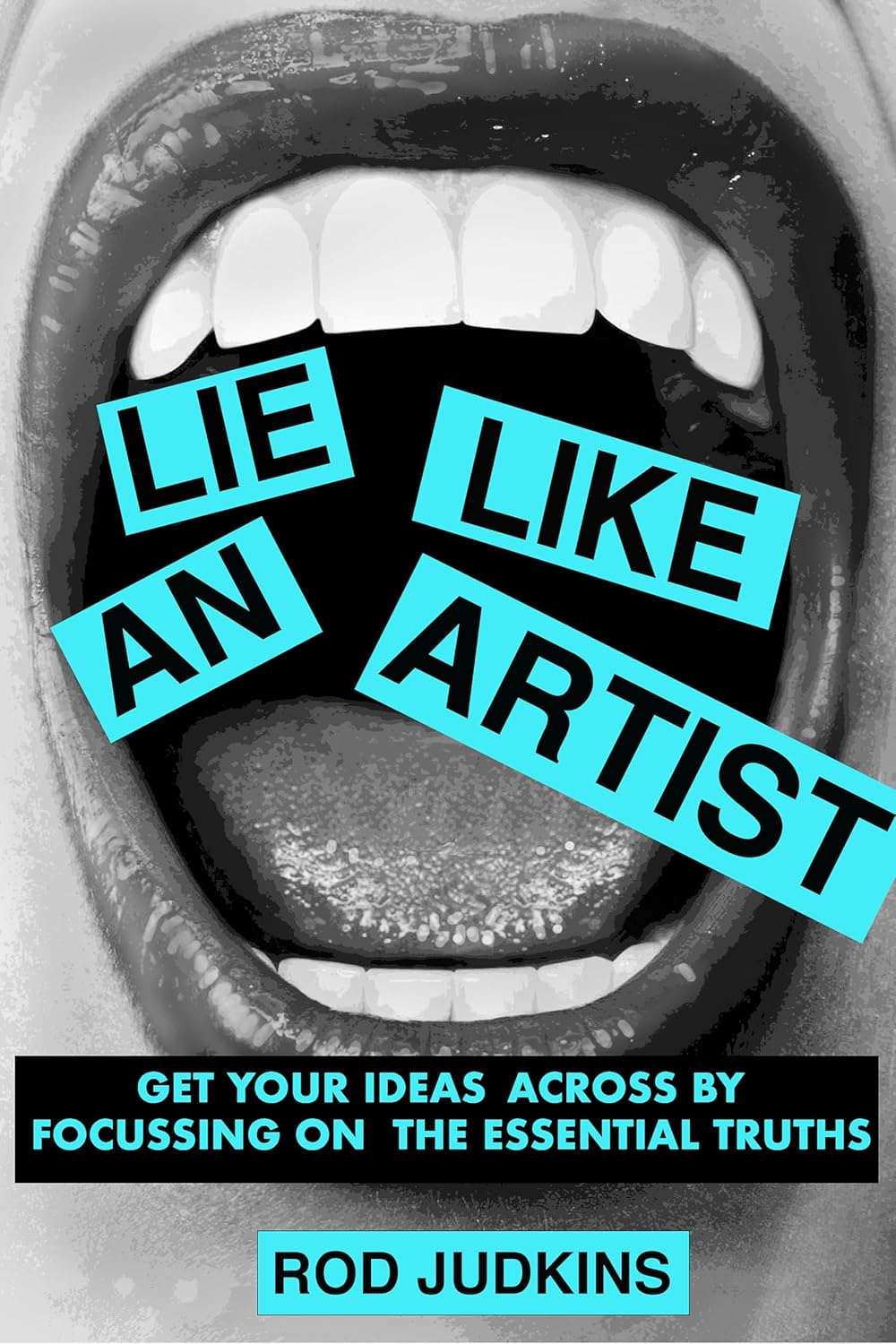 Lie Like an Artist | Rod Judkins