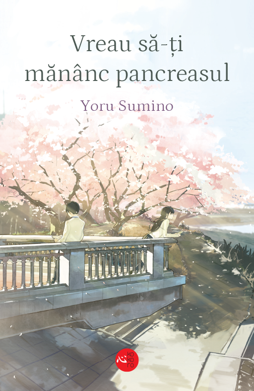 Vreau sa-ti mananc pancreasul | Yoru Sumino