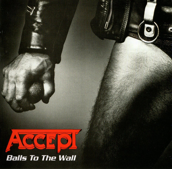 Balls To The Wall | Accept