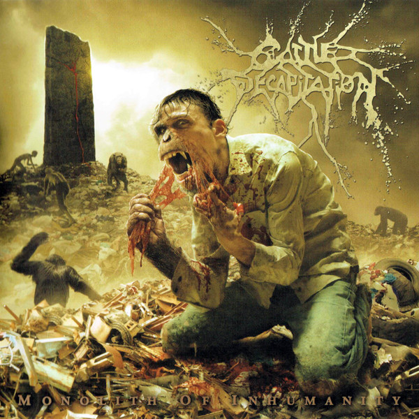 Monolith Of Inhumanity | Cattle Decapitation